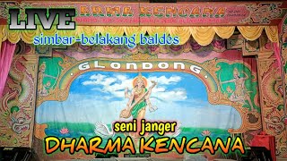 LIVE 🇮🇩 JANGER DHARMA KENCANA ,simbar