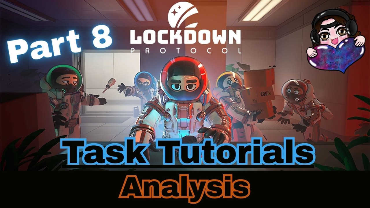 Analysis how to. Lockdown Protocol Task Tutorials pt. 8