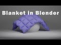 Blanket tutorial in Blender