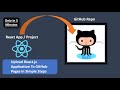 How to Upload / Deploy react.js app / project to GitHub Pages step by step process from Scratch.