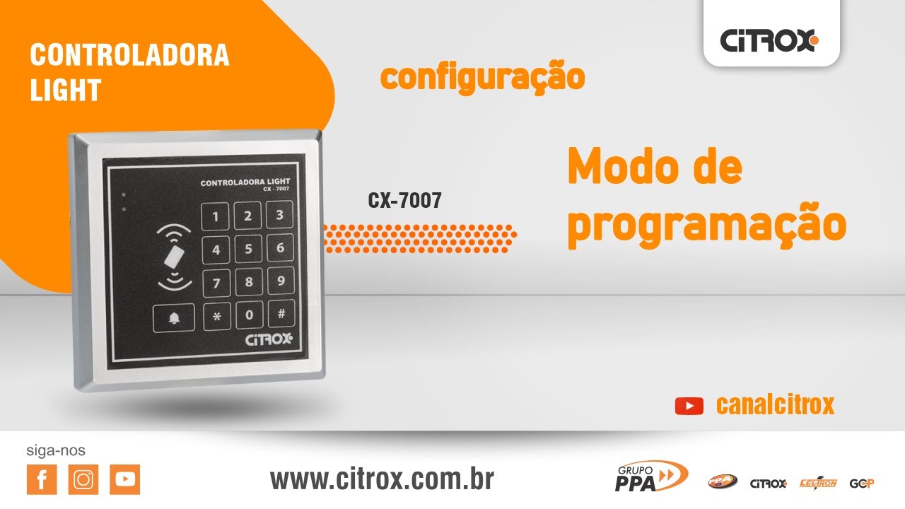 CONTROLADORA ACESSO LIGHT CX-7007 | MODO DE PROGRAMAÇÃO