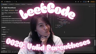 LeetCode - 0020: Valid Parentheses - My Process and Solution!
