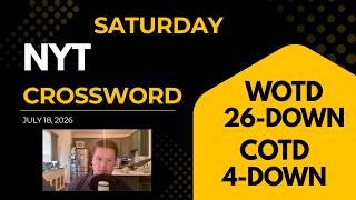 CHALLENGE COMPLETE! NYT Crossword | July 18, 2026