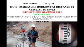 How to measure horizontal distance by using Auto Level | What is Stadia hair