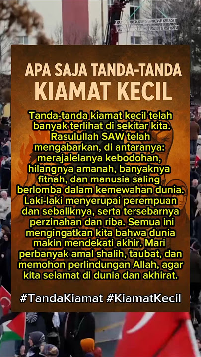 Apa Saja Tanda-Tanda Kiamat Kecil yang Sudah Terjadi?#TandaKiamat #KiamatKecil #AkhirZaman #quotes