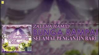 Zaleha Hamid   Bunga Rampai  Audio