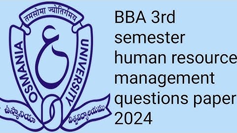Osmania University BBA 3rd semester human resource management questions paper 2024