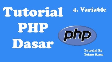 4. Tutorial PHP dasar - Variable(Bahasa Indonesia)