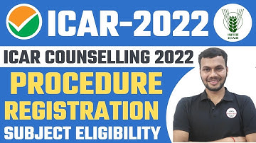 ICAR COUNSELLING 2022 PROCESS 🥳 • ICAR COUNSELLING REGISTRATION 2022 • ICAR 2022 COUNSELLING DETAILS