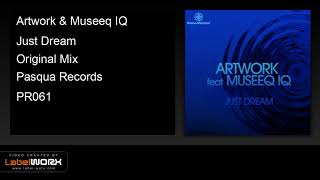 Pasqua records presents artwork feat museeq iq 'just dream' there is
no secret that has become a house hold name in the music community and
thi...