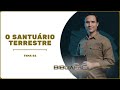 Tema 02 - O santuário Terrestre