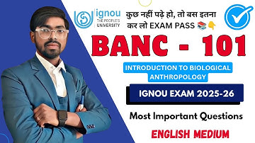BANC 101 | INTRODUCTION TO BIOLOGICAL ANTHROPOLOGY | Banc 101 Most Important Questions 2025-26