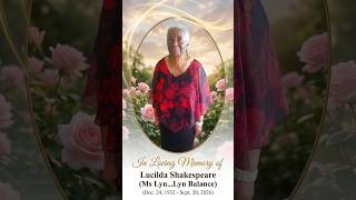 In Loving Memory of Lucilda Shakespeare (Ms Lyn...Lyn Balance) (Dec. 24, 1932 - Sept. 20, 2026)