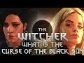 What Is The Curse of The Black Sun?  - Witcher Lore - Witcher Mythology - Witcher 3 lore
