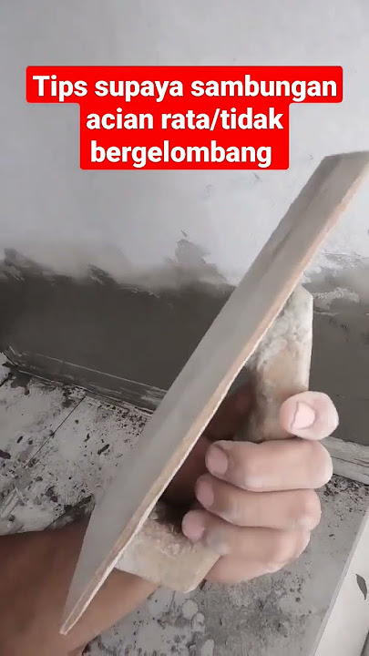 cara agar sambungan acian tidak bergelombang #tukangamatiran