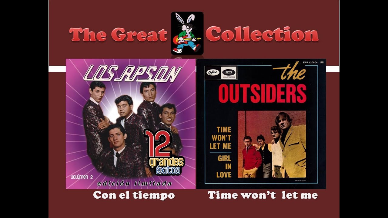 Con el tiempo time won t let me los apson the outsiders youtube