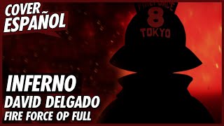 Fire Force Opening FULL "Inferno" - Cover Español Latino chords