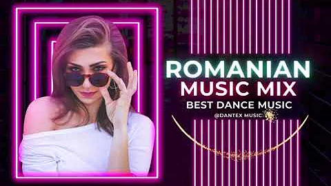 Romanian Music Mix Best Dance Music 2024 (Dantex)