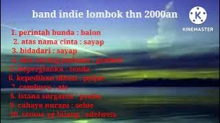 10 lagu pilihan band indie lombok thn 2000an