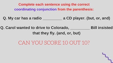 COORDINATING CONJUNCTION EXERCISE| GRAMMAR QUIZ