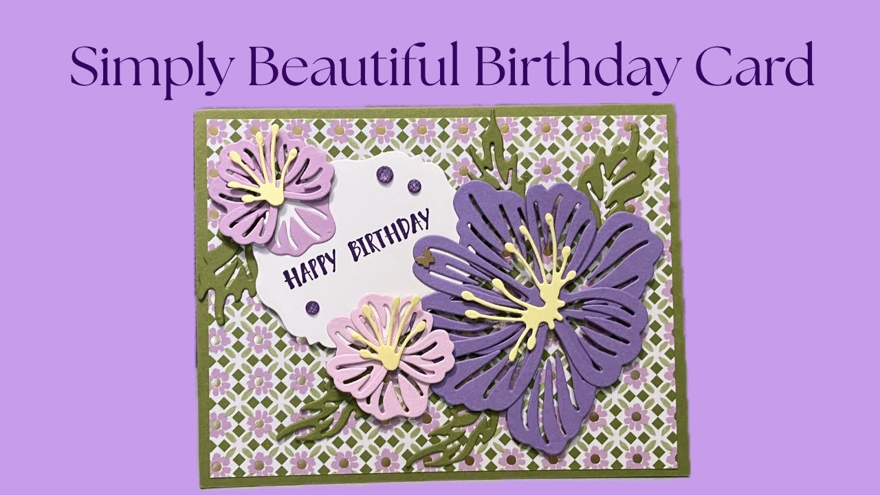 Открытка на день рождения Simply Beautiful от Stampin' Up! № 457.