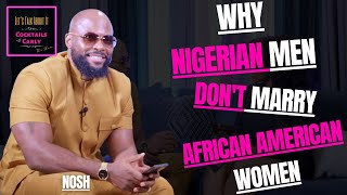 Why Are African American Woman Infatuated with Nigerian Men That Don’t Select Them As Wives!? 🔥