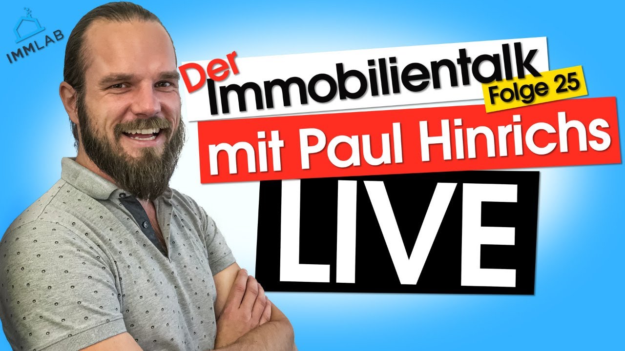 Immobilientalk Live mit Paul - Folge 25