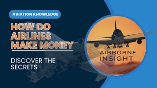 Celebrity How Do Airlines Make Money Wealth