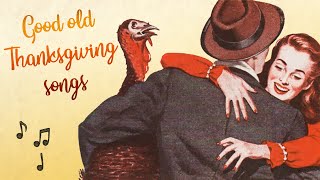 A good hour of good old Thanksgiving songs 🦃 Happy Thanksgiving Music