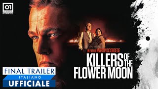 KILLERS OF THE FLOWER MOON di Martin Scorsese (2023) - Final Trailer Italiano Ufficiale