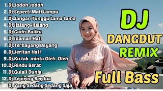 Download Lagu Dj Dangdut Remix Full Bass 2026 || Dj Jodoh jodoh - Dj Seperti Mati lampu MP3