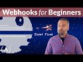 Webhooks for Beginners - Full Course