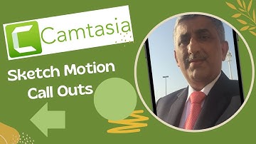 How to use Sketch Motion Callouts in Camtasia