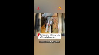 Sydney police seize $3.4 million worth of illegal cigarettes