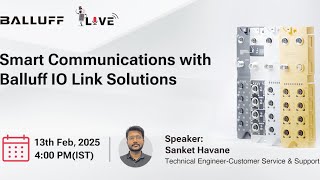 Webinar | Smart Communications with Balluff IO Link Solutions