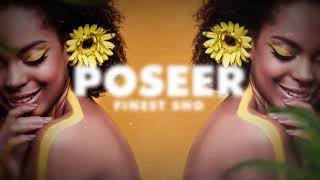 Finest Sno - Poseer ( Prod. Young Kenna)  [ Lyric Video]