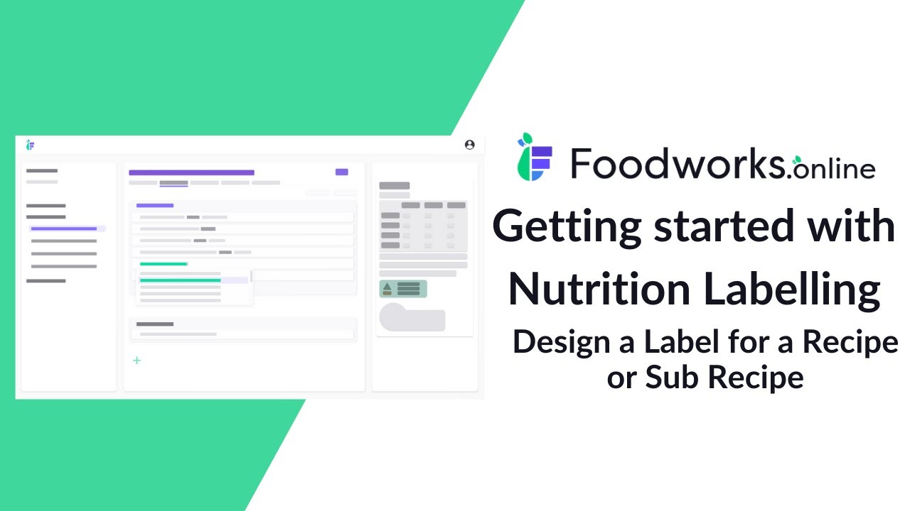 Foodworks.online Nutrition Labelling - Design a label for a recipe or sub recipe