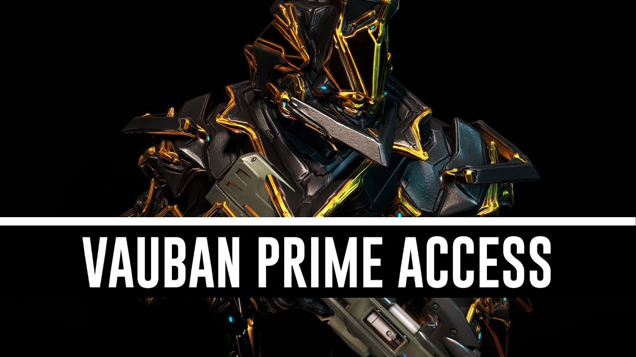 Vauban Prime Access & All You Need To Know (Warframe)