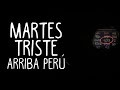 13 de Octubre - Tristes porque perdió Perú - Todos unidos!