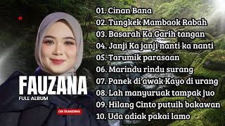 Fauzana  Lagu Minang Terbaru  Album Terpopuler 2025  Ciinan Bana  Tungkek Mambaok Rabah