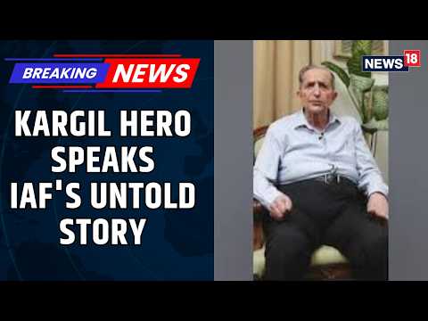 Kargil Vijay Diwas: Air Marshal Vinod Patney Shares Untold Stories of the 1999 War | News18