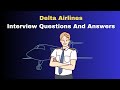 Delta Airlines Interview Questions And Answers
