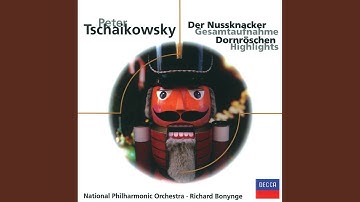 Tchaikovsky: The Nutcracker, Op. 71, TH.14 / Act 2: No. 12e Character Dances: Dance of the Reed...
