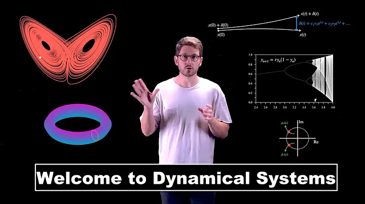 Welcome - Dynamical Systems | Intro Lecture