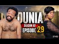 DUNIA SEASON 02 EP 29 