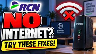 Full RCN Internet Not Working Try These Fixes! Guide