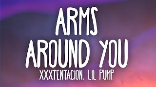 XXXTENTACION & Lil Pump - Arms Around You Ft. Maluma & Swae Lee 1 Hour Music Lyrics