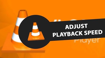 Adjust Playback Speed in VLC