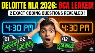 🔴 DELOITTE NLA BCA 2026 (7th Feb 4:30 PM) | Exact 2 Coding Questions Solved!