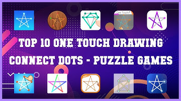 Top 10 One Touch Drawing Connect Dots Android Games